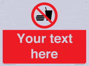 Custom No Eating or Drinking Sign